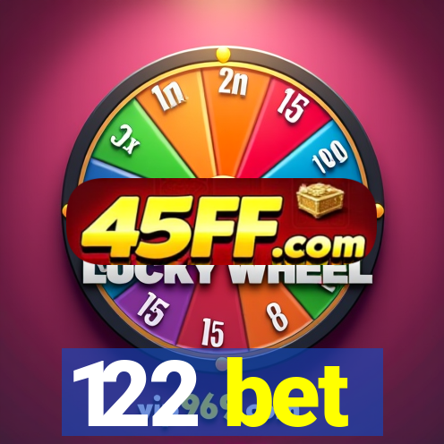 122 bet